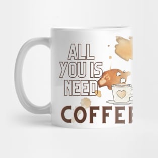 All You Is Need Coffee, 'coffee then cows' Mug